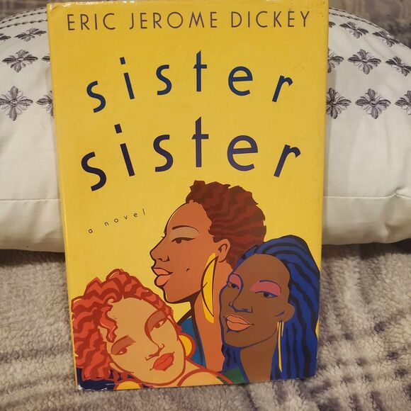 Sister, Sister by Eric Jerome Dickey (1996, Hardcover) - Picture 1 of 2